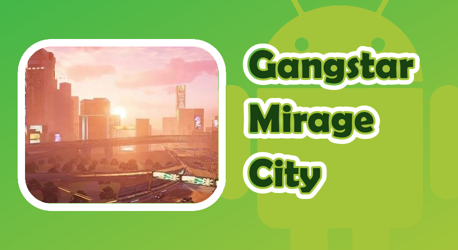 Capa do jogo Gangstar Mirage City para Android