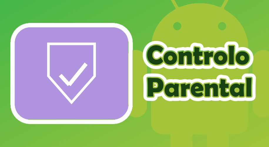 Capa do guia Controlo Parental em Jogos Android