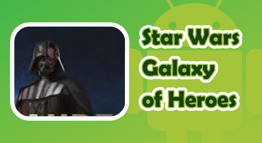 Capa do jogo Star Wars Galaxy of Heroes para Android