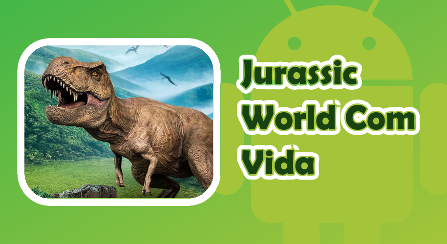 Capa do jogo Jurassic World Com Vida para Android