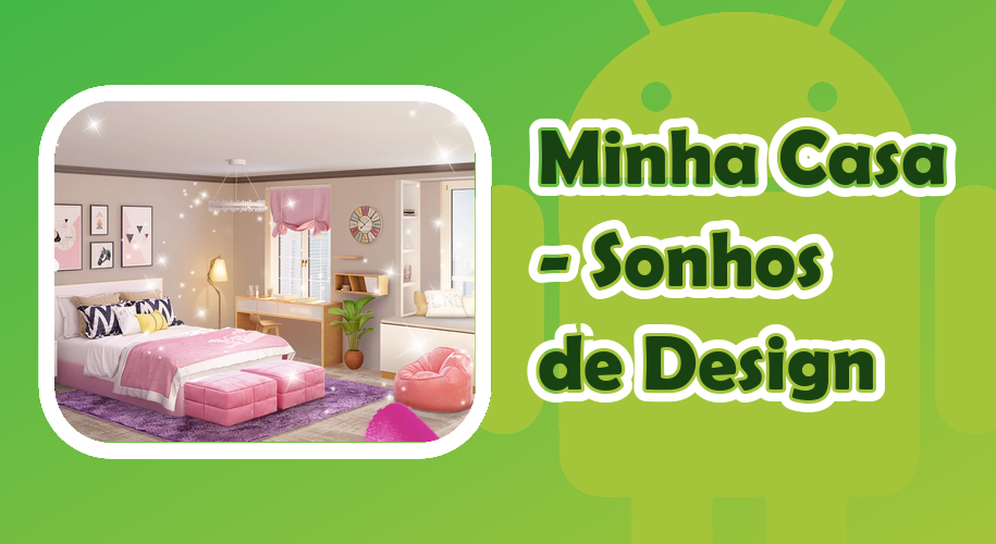 Capa do jogo Minha Casa - Sonhos de Design para Android
