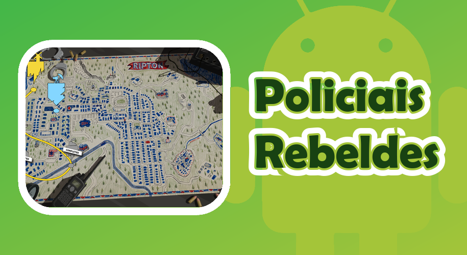 Capa do jogo Policiais Rebeldes para Android